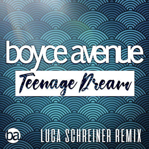 Teenage Dream (Luca Schreiner Remix)_poster_image