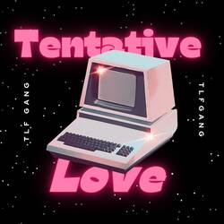 Tentative Love-OFteZTMdZnI