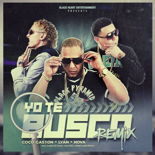 Yo Te Busco (feat. Lyan & Nova "La Amenaza")