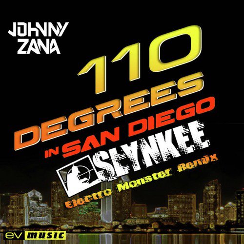 110 Degrees in San Diego (Slynkee Electro Monster Remix)