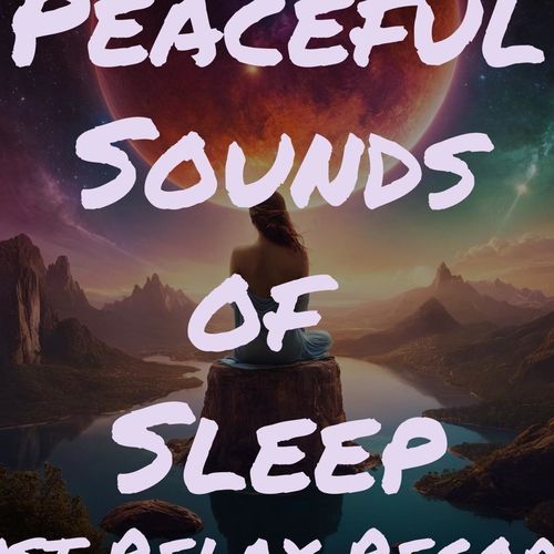 50 Peaceful Sounds of Sleep & Relax_poster_image