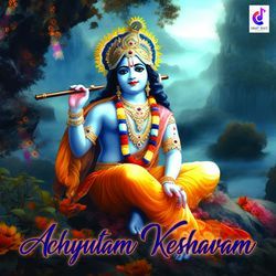 Achyutam Keshavam-ESQveCBfXkE