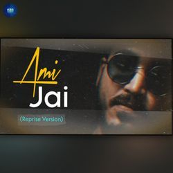 Ami Jai (Reprise Version)-XVgGAhJUVlo