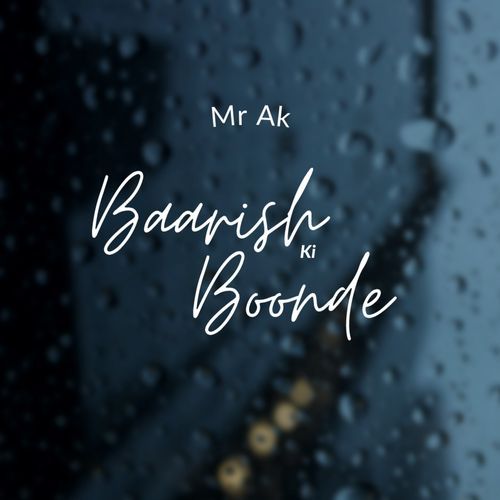 Baarish ki Boonde