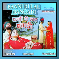Banni Ri Lal Bangadi