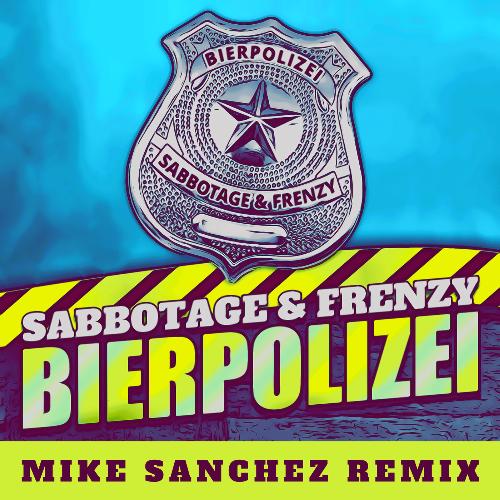 Bierpolizei (Mike Sanchez Remix)_poster_image