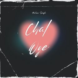 Chal Oye-MRE8eSVgA10