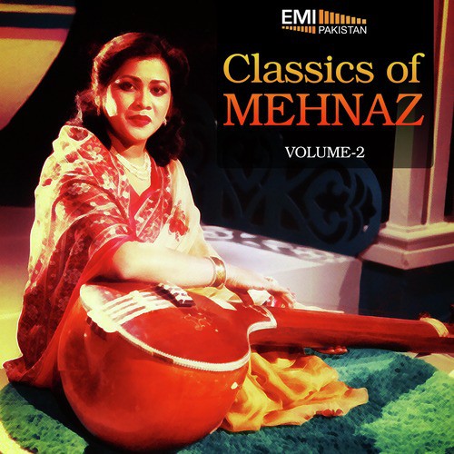 Classics of Mehnaz, Vol. 2