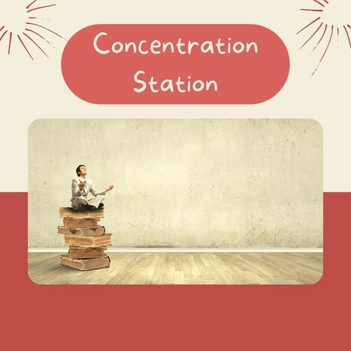 Concentration Station: A Relaxing Soundscape of Soothing Tunes for Focused Learning