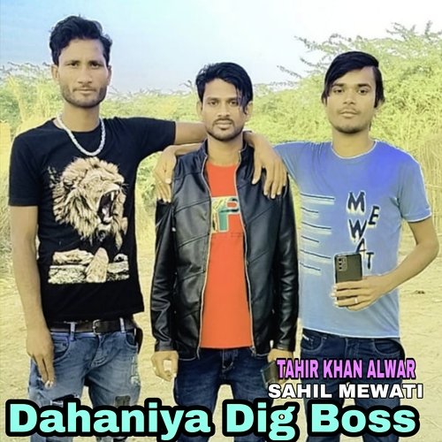 Dahaniya Big Boss