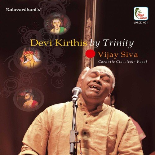 Devi Kritis by Trinity - Vijay Siva