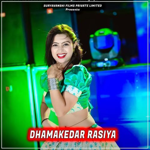 Dhamakedar Rasiya