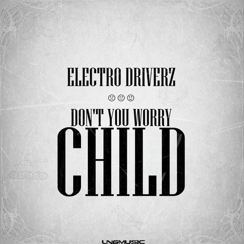 Don&#039;t You Worry Child_poster_image