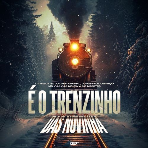 E o Trenzinho das Novinha (feat. MC Gw, Mc Vuk Vuk, Mc Maestro) cover art