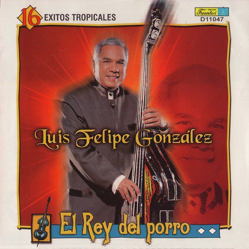 El Rey del Porro - 16 Exitos Tropicales