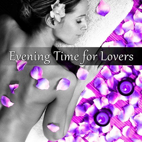 Evening Time for Lovers - Romantic Music, Shades of Love, Background Piano, Sexy Songs, Intimate Moments, Coktail Piano Bar
