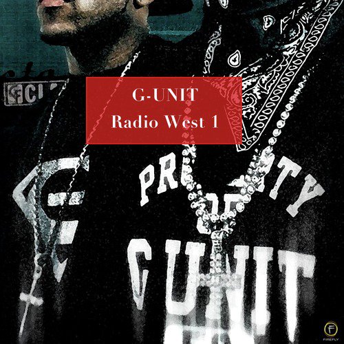 G-Unit, Radio West 1