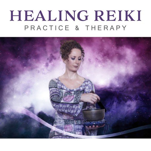 Healing Reiki Practice & Therapy: Music for Deep Sleep, Relaxation, Yoga, Meditation, Serenity, Wellbeing, Overcome Anxiety & Depression Cure_poster_image