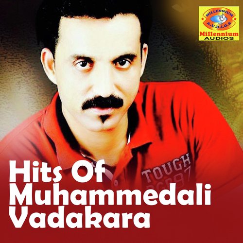 Hits of Muhammedali Vadakara