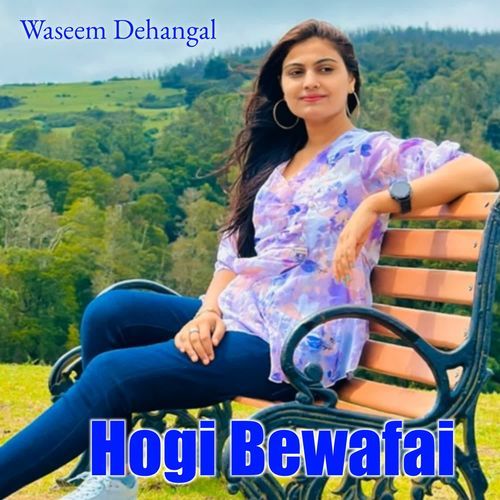 Hogi Bewafai