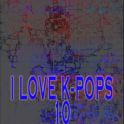 I Love K-Pop&#039;s 10_poster_image