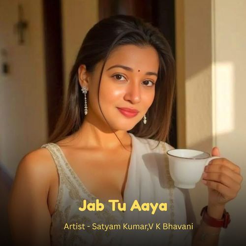 Jab Tu Aaya