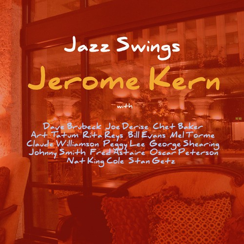 Jazz Swings Jerome Kern
