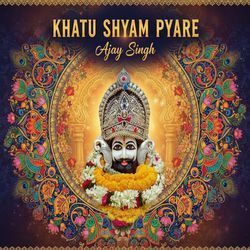 Khatu Shyam Pyare