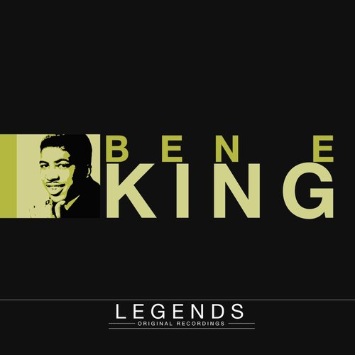 Legends - Ben E King