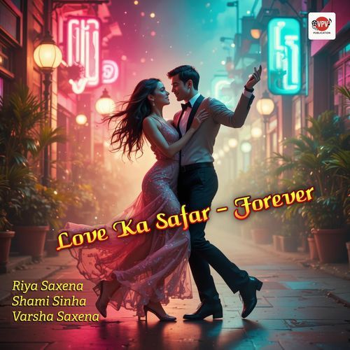 Love Ka Safar Forever