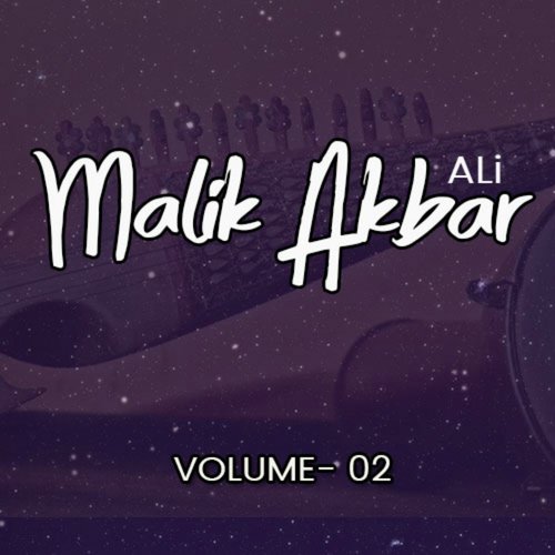 Malik Akbar Ali, Vol. 2