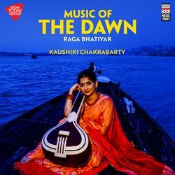 Music of the Dawn - Raga Bhatiyar - Tala Ektala-SSwHehB,BWE