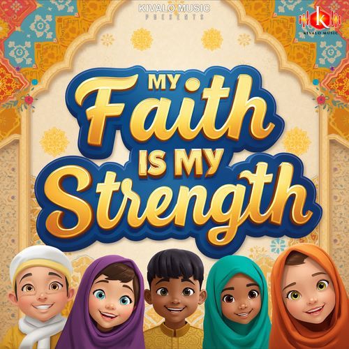 My Faith is My Strength