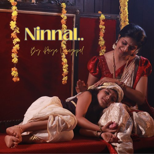 Ninnal (Malayalam Lullaby)