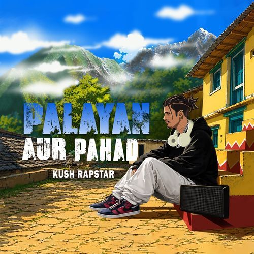 PALAYAN AUR PAHAD