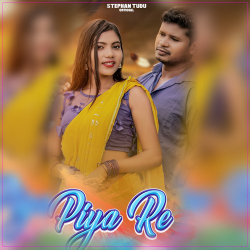 Piya Re