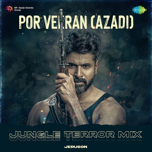Por Veeran (Azadi) - Jungle Terror Mix