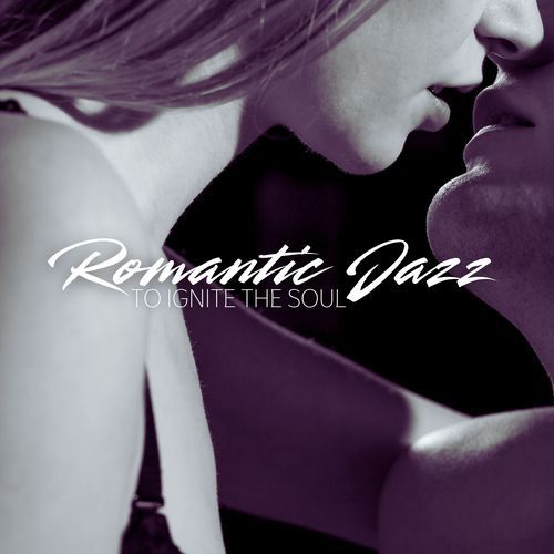 Romantic Jazz to Ignite the Soul_poster_image