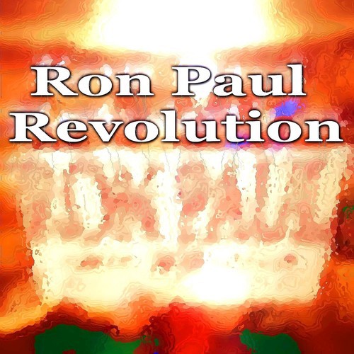 Ron Paul Revolution (Progressive House Compilation)