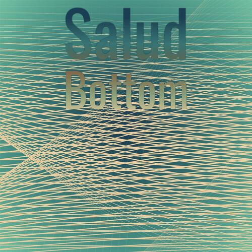 Salud Bottom