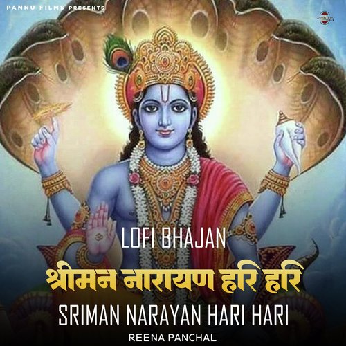 Sriman Narayan Hari Hari -Lofi Bhajan