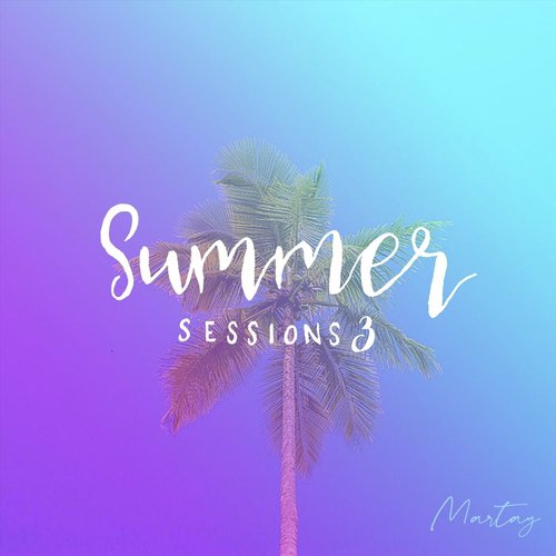 Summer Sessions 3