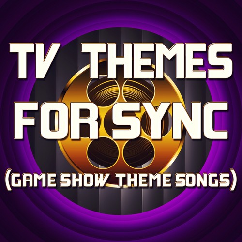 TV Themes for Sync (Game Show Theme Songs)