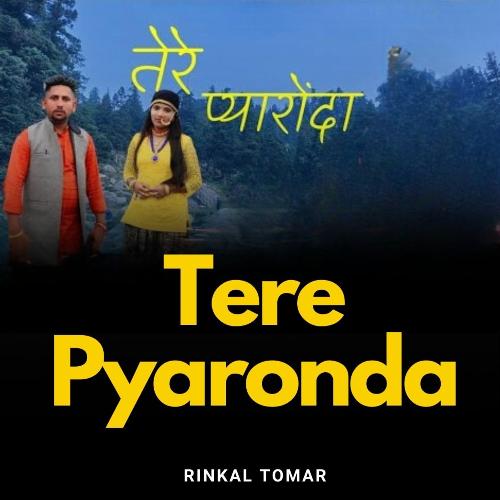 Tere Pyaronda