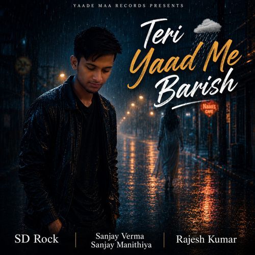 Teri Yaad Me Barish