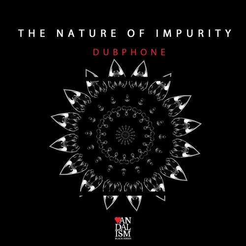 The Nature Of Impurity (Original Mix)