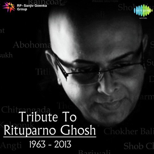 Tribute To Rituparno Ghosh