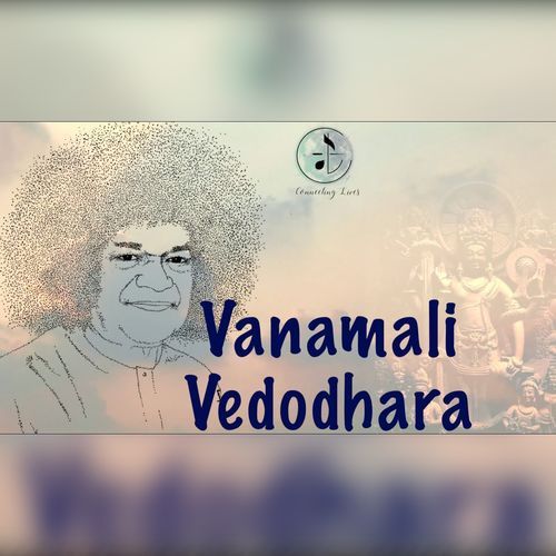 Vanamali Vedodhara