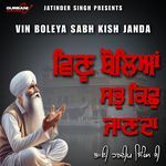 Vin Boleya Sabh Kish Janda