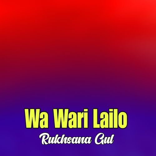Wa Wari Lailo